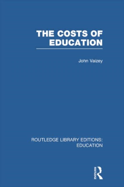 Book cover of: Costs of Education. By: Vaizey, John
