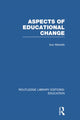 Book cover of: Aspects of Educational Change. By: Ivor Morrish