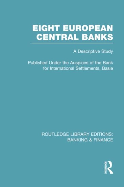 Book cover of: Eight European Central Banks (RLE Banking & Finance)