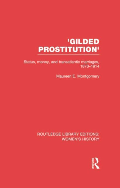 Gilded Prostitution'
