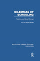 Book cover of: Dilemmas of Schooling (RLE Edu L). By: Ann Berlak