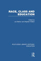 Book cover of: Race, Class and Education (RLE Edu L). By: Len Barton