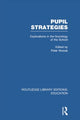 Book cover of: Pupil Strategies (RLE Edu L). By: Peter Woods