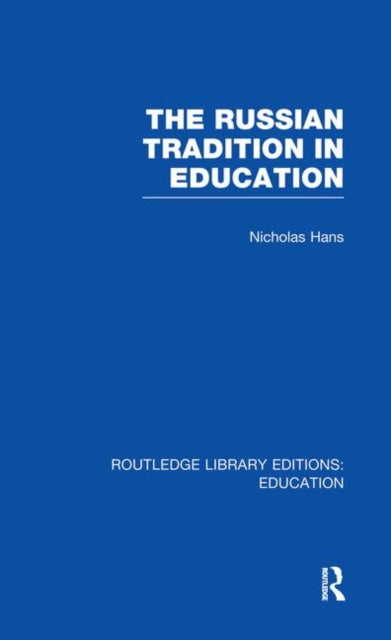 Book cover of: Russian Tradition in Education. By: Nicholas Hans