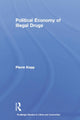 Book cover of: Political Economy of Illegal Drugs. By: Pierre Kopp