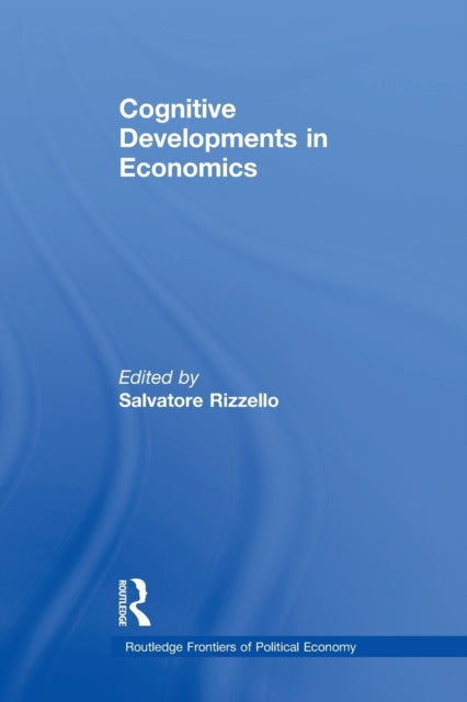 Book cover of: Cognitive Developments in Economics. By: Salvatore Rizzello
