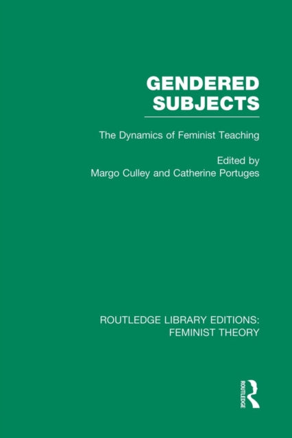 Book cover of: Gendered Subjects (RLE Feminist Theory). By: Catherine Portuges