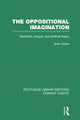 Book cover of: Oppositional Imagination (RLE Feminist Theory). By: Joan Cocks