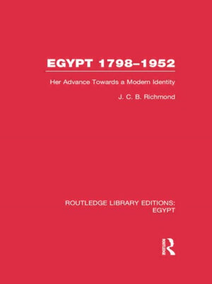 Egypt, 1798-1952 (RLE Egypt)