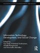 Book cover of: Information Technology, Development, and Social Change. By: Fay Patel
