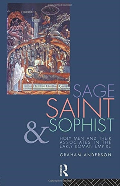 Book cover of: Sage, Saint and Sophist. By: Graham Anderson
