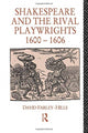 Book cover of: Shakespeare and the Rival Playwrights, 1600-1606. By: David Farley-Hills