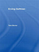 Book cover of: Erving Goffman. By: Tom Burns