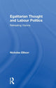 Book cover of: Egalitarian Thought and Labour Politics. By: Nick Ellison