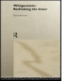 Wittgenstein: Rethinking the Inner