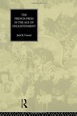 French Press in the Age of Enlightenment