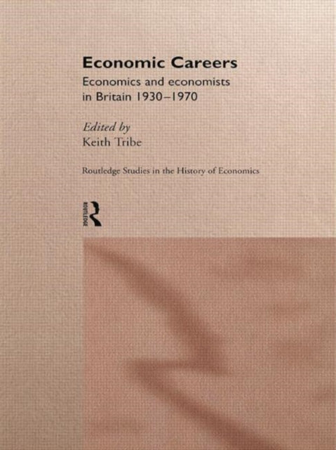 Book cover of: Economic Careers. By: Keith Tribe