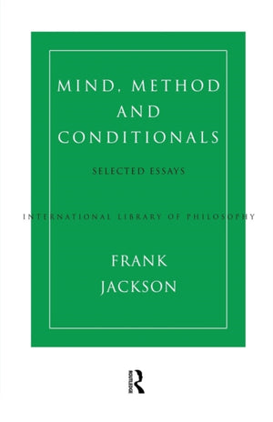 Mind, Method and Conditionals