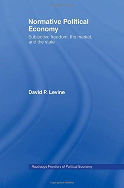 Book cover of: Normative Political Economy. By: David P. Levine