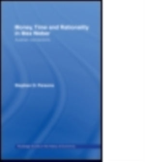 Money, Time and Rationality in Max Weber