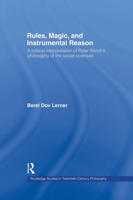 Book cover of: Rules, Magic and Instrumental Reason. By: Berel Dov Lerner