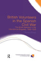 Book cover of: British Volunteers in the Spanish Civil War. By: Richard Baxell
