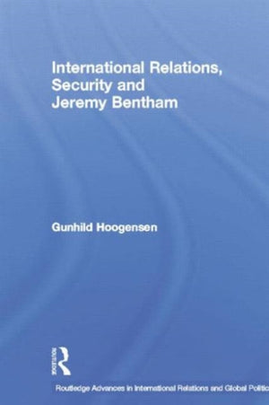 International Relations, Security and Jeremy Bentham