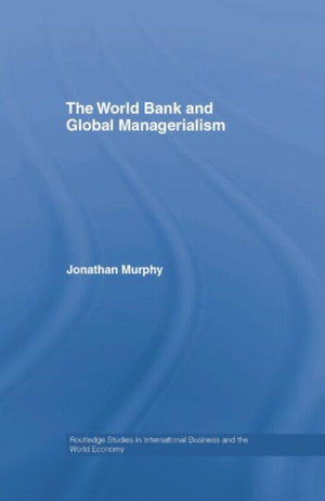 The World Bank and Global Managerialism