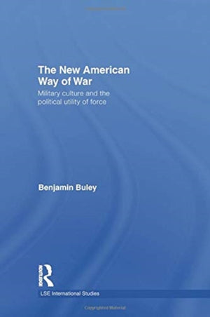 The New American Way of War