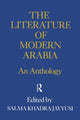 Book cover of: Literature Of Modern Arabia. By: Salma Khadra Jayyusi