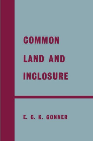 Common Land and Inclosure