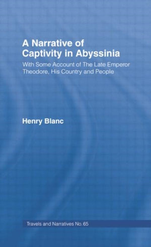 A Narrative of Captivity in Abyssinia (1868)