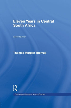 Eleven Years in Central South Africa
