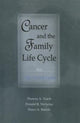 Book cover of: Cancer and the Family Life Cycle. By: Theresa A. Veach