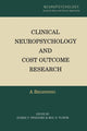 Book cover of: Clinical Neuropsychology and Cost Outcome Research. By: George Prigatano