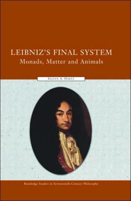 Book cover of: Leibniz's Final System. By: Glenn Hartz