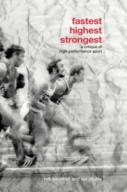 Book cover of: Fastest, Highest, Strongest. By: Rob Beamish