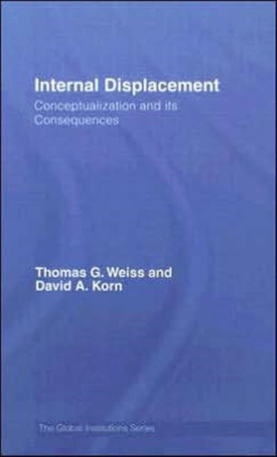 Book cover of: Internal Displacement. By: Thomas G Weiss