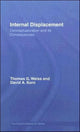Book cover of: Internal Displacement. By: Thomas G Weiss