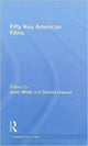 Book cover of: Fifty Key American Films. By: Sabine Haenni