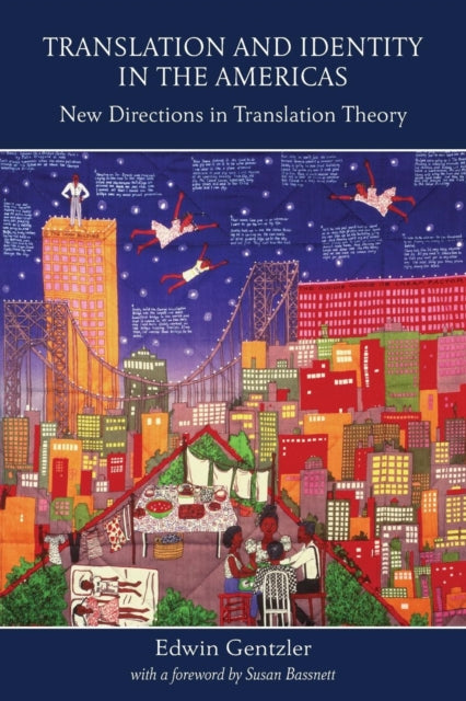 Book cover of: Translation and Identity in the Americas. By: Edwin Gentzler