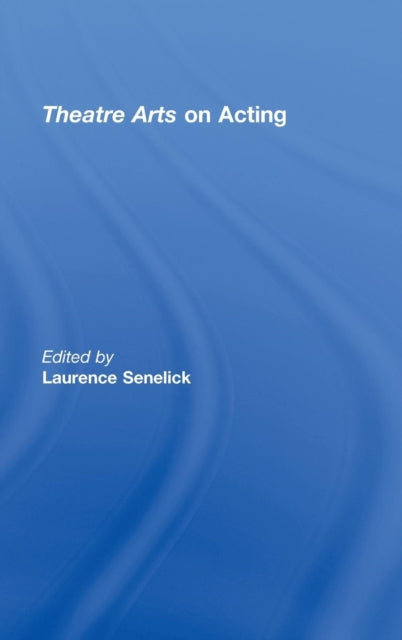 Book cover of: Theatre Arts on Acting