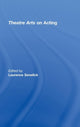 Book cover of: Theatre Arts on Acting