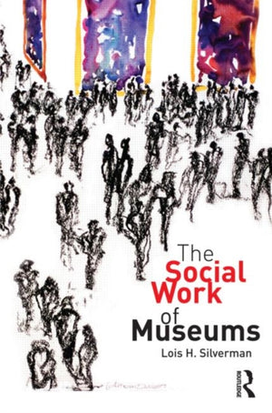 The Social Work of Museums
