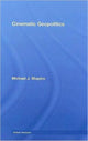 Book cover of: Cinematic Geopolitics