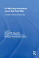 Book cover of: US Military Innovation since the Cold War