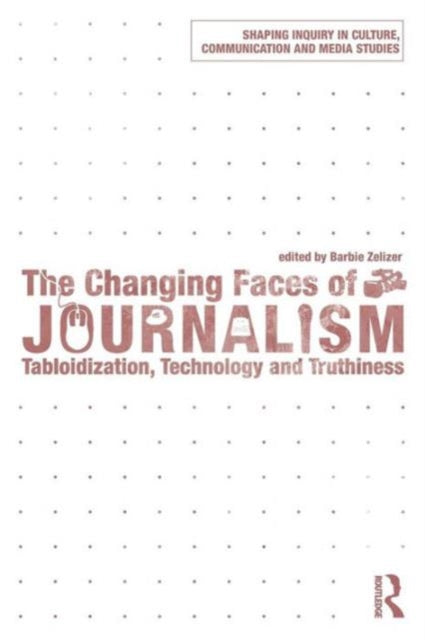Book cover of: Changing Faces of Journalism