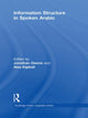 Book cover of: Information Structure in Spoken Arabic