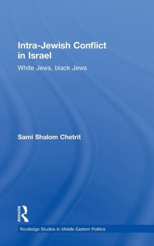 Intra-Jewish Conflict in Israel