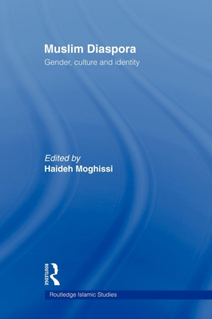 Book cover of: Muslim Diaspora. By: Haideh Moghissi
